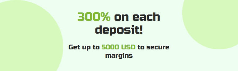 300% on each deposit!
